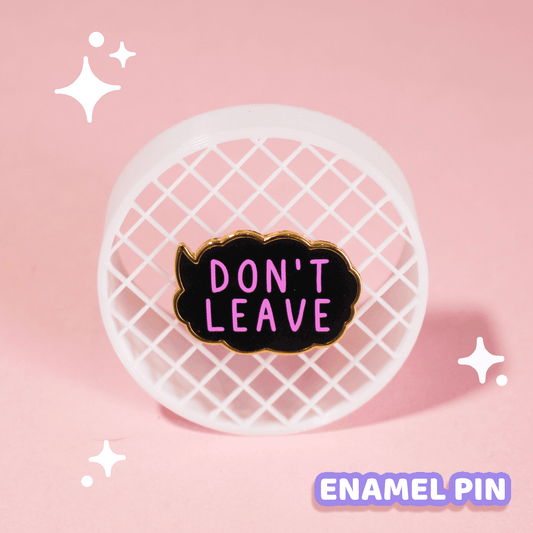 Don't Leave Filler Pin - Moshi Melon